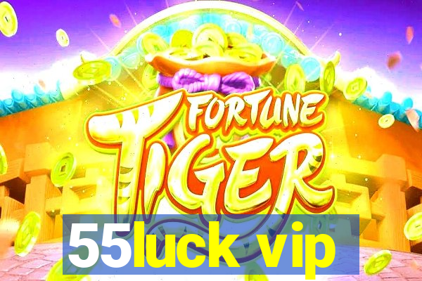 55luck vip